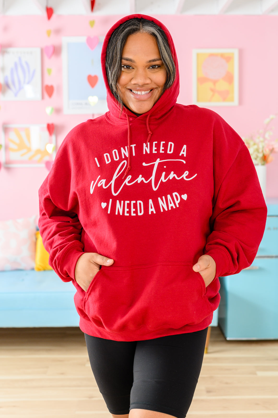 I Don't Need A Valentine Graphic Hoodie