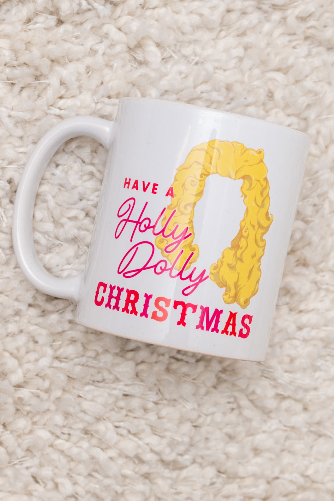 It's a Holly Dolly Christmas Coffee Mug   
