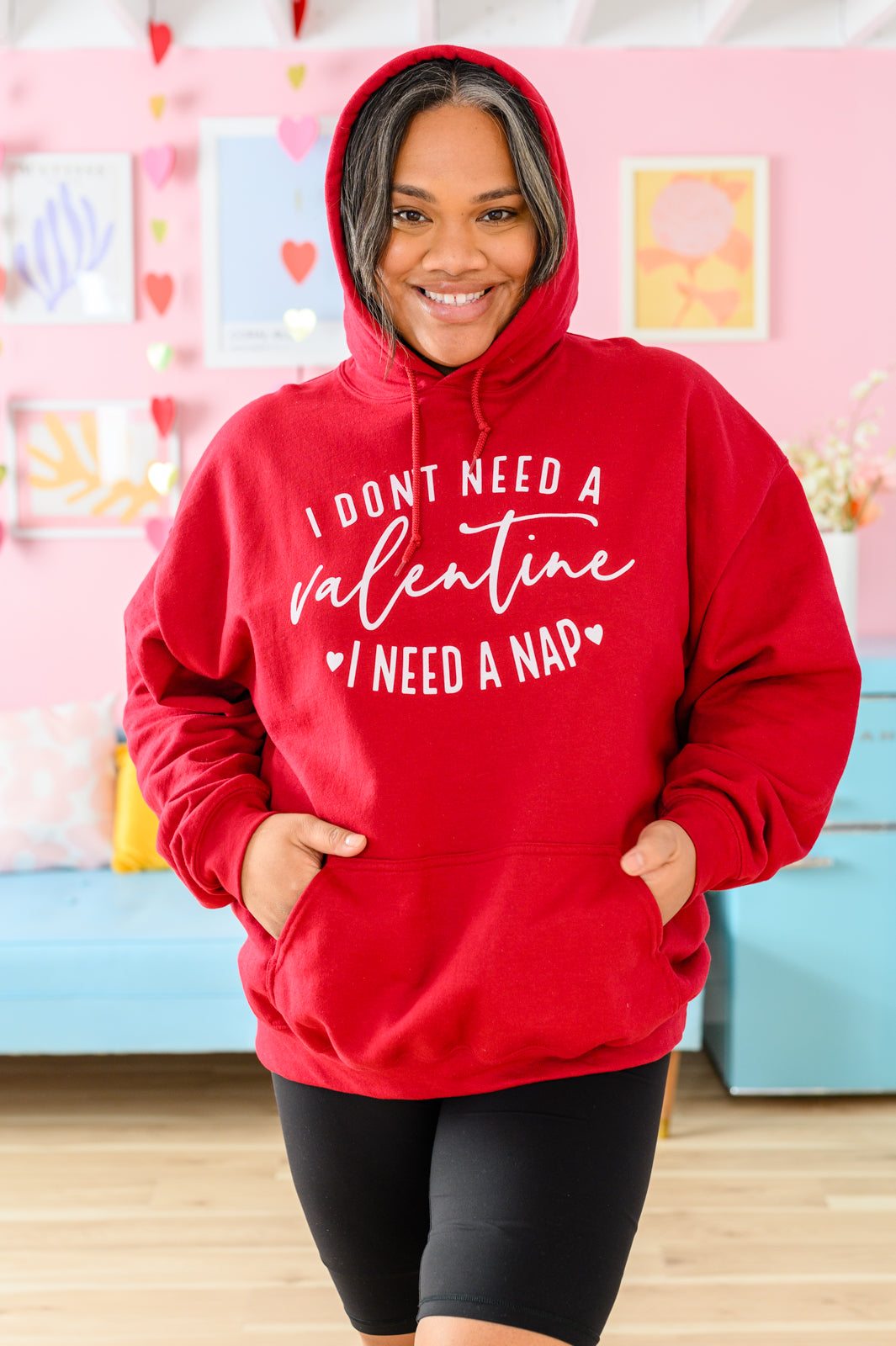 I Don't Need A Valentine Graphic Hoodie   