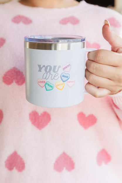 You Are Hearts 14 Oz Double Walled Travel Mug White OS 