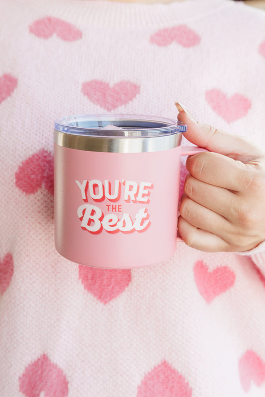 You're The Best 14 Oz Double Walled Travel Mug Pink OS
